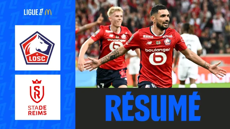 LOSC Lille - Stade DE Reims - (2 - 1) - Résumé / 2024-2025