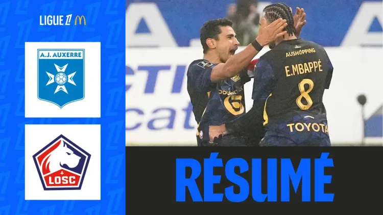AJ Auxerre - LOSC Lille - (3 - 4) - Résumé / 2025-2026
