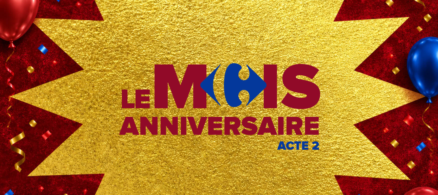 LE MOIS ANNIVERSAIRE ACTE II