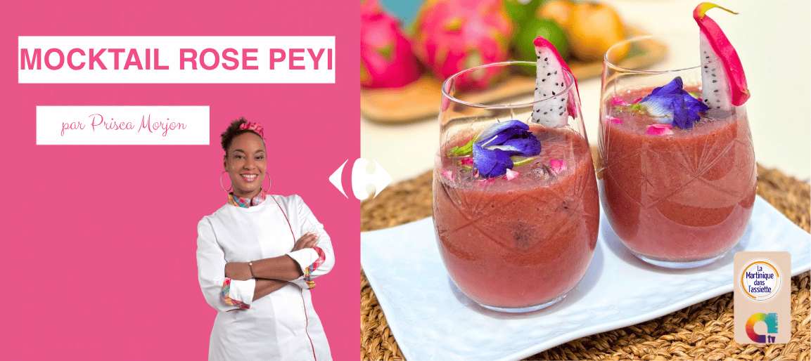 LA MARTINIQUE DANS L'ASSIETTE - MOCKTAIL ROSE PEYI