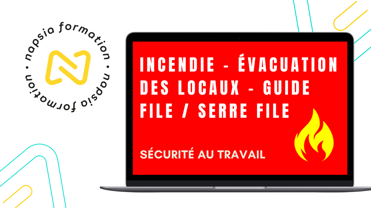 NAPSIA - Incendie - Évacuation des locaux - Guide File / Serre File ...