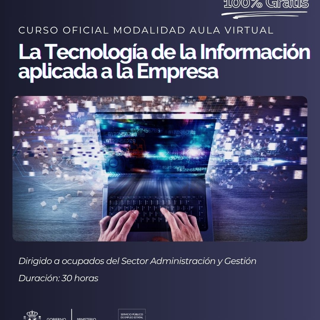 ADGG042PO LA TECNOLOGÍA DE LA INFORMACIÓN APLICADA A LA EMPRESA.