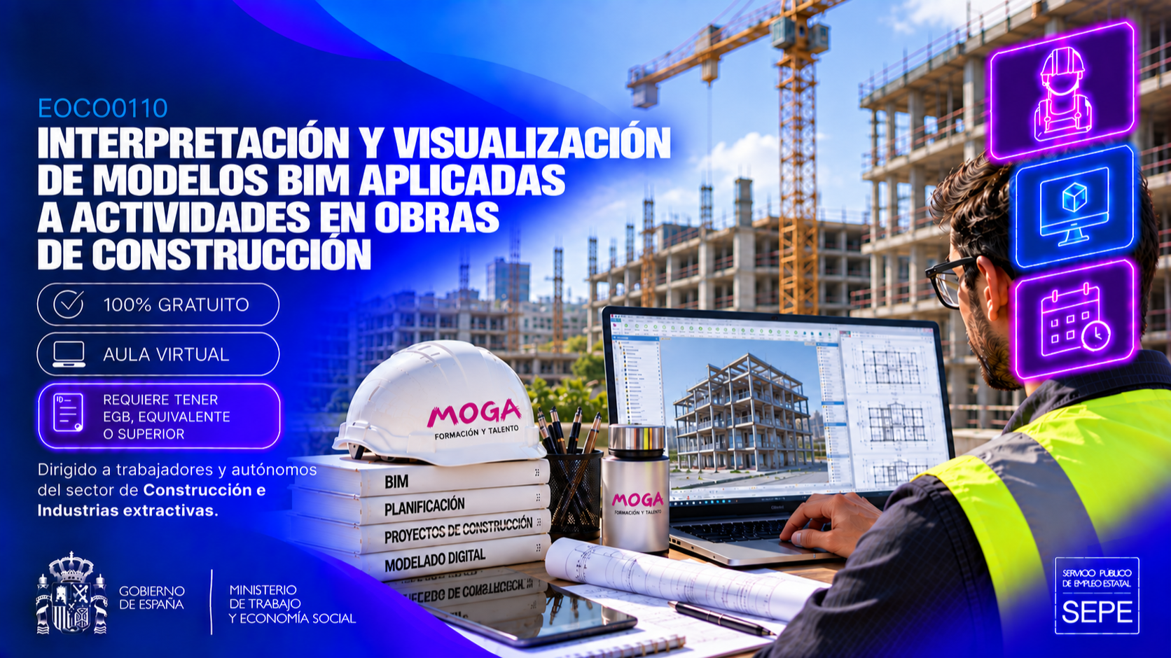 EOCO0110 INTERPRETACIÓN Y VISUALIZACIÓN DE MODELOS BIM APLICADAS A ACTIVIDADES EN OBRAS DE CONSTRUCCIÓN