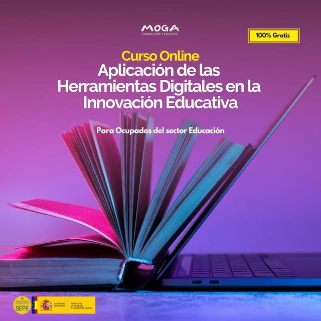 SSCE010PO APLICACIÓN DE LAS HERRAMIENTAS DIGITALES EN LA INNOVACIÓN EDUCATIVA