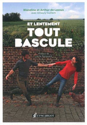 Et lentement tout bascule !