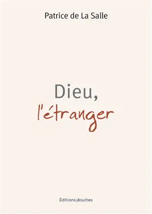 Dieu, l'étranger