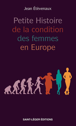Petite histoire de la condition des femmes en Europe