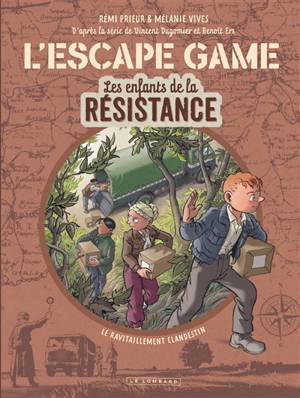Les enfants de la Résistance : l'escape game. Le ravitaillement clandestin