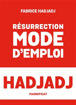 Résurrection mode d'emploi
