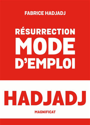 Résurrection mode d'emploi