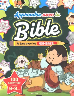 Apprendre avec la Bible : je joue avec les nombres