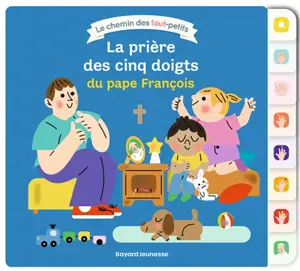 La prière des cinq doigts du pape François