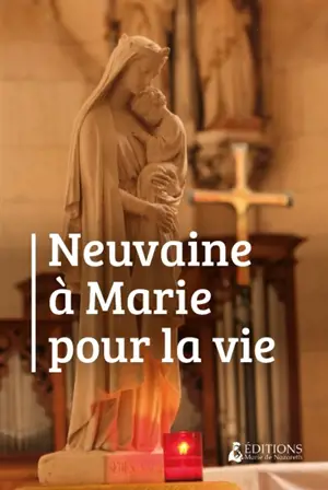 Neuvaine à Marie pour la vie
