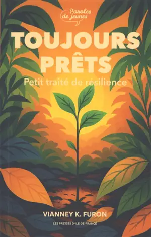 Toujours prêts : petit traité de résilience