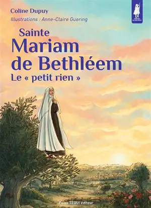 Sainte Mariam de Bethléem : le petit rien