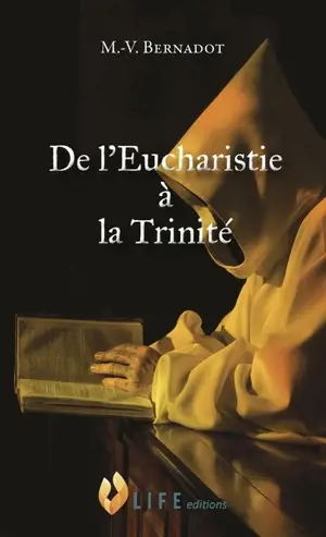 De l'Eucharistie à la Trinité