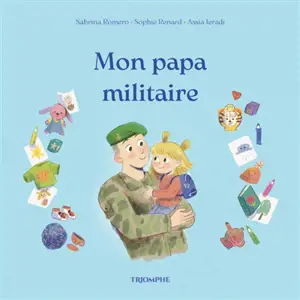 Mon papa militaire