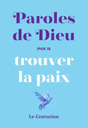 Paroles de Dieu pour trouver la paix