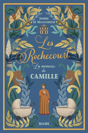 Les Rochecourt. Vol. 7. La mémoire de Camille