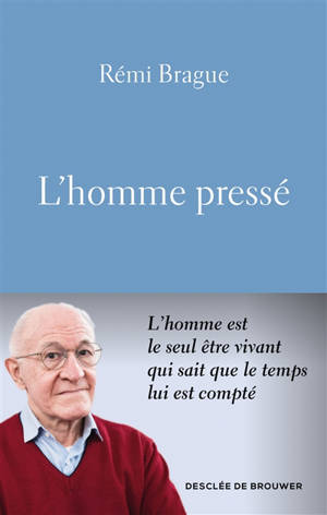 L'homme pressé