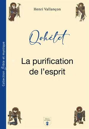 Qohélet : la purification de l'esprit
