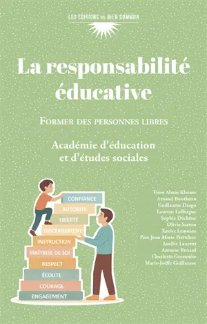 La responsabilité éducative : former des personnes libres
