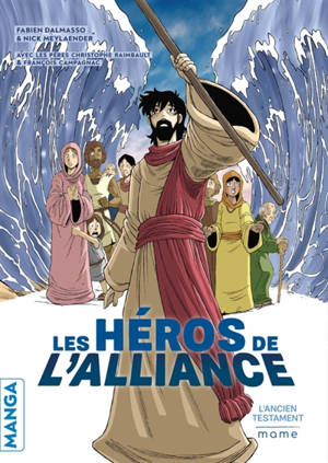 Les héros de l'Alliance : l'Ancien Testament : manga
