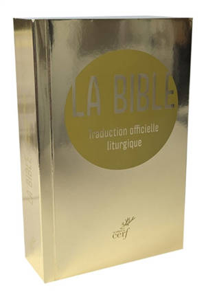 La Bible (poche) : traduction officielle liturgique : version 2