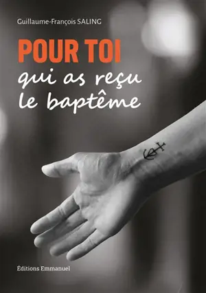 Pour toi qui as reçu le baptême