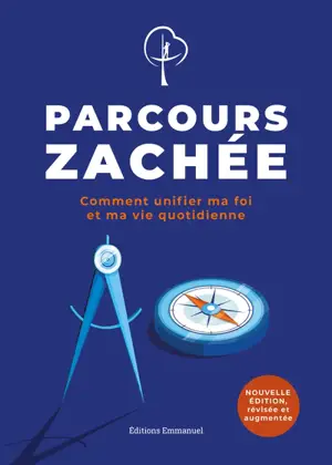 Parcours Zachée : comment unifier ma foi et ma vie quotidienne