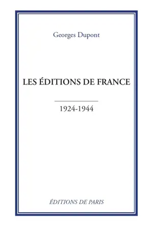 Les Editions de France : 1924-1944