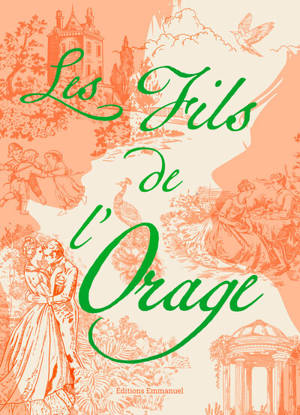 Les fils de l'orage. Vol. 2