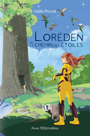 Loréden. Loréden ou Le chemin des étoiles