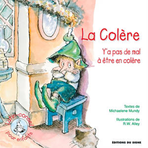 La colère : y'a pas de mal à être en colère