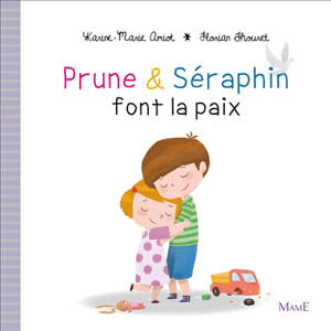 Prune & Séraphin. Vol. 2. Prune & Séraphin font la paix