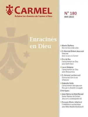 Carmel, n° 180. Enracinés en Dieu
