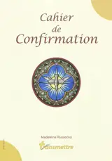 Transmettre, n° 133. Cahier de confirmation
