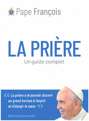 La prière : un guide complet