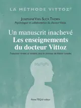 Un manuscrit inachevé : les enseignements du docteur Vittoz
