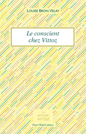Le conscient chez Vittoz
