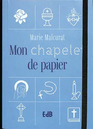 Mon chapelet de papier