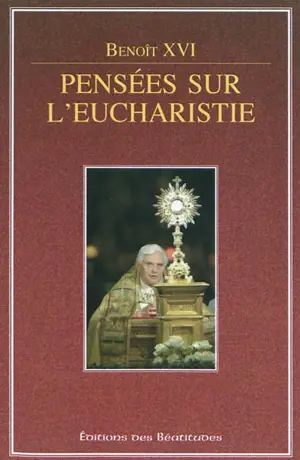 Pensées sur l'Eucharistie