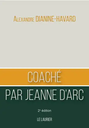Coaché par Jeanne d'Arc
