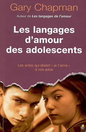 Les langages d'amour des adolescents
