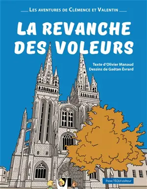 Les aventures de Clémence et Valentin. La revanche des voleurs