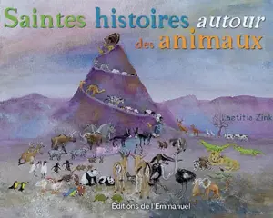 Saintes histoires autour des animaux