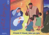 Petit berger, n° 109. Homme et femme, Dieu les créa