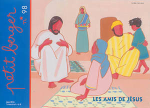 Petit berger, n° 98. Les amis de Jésus