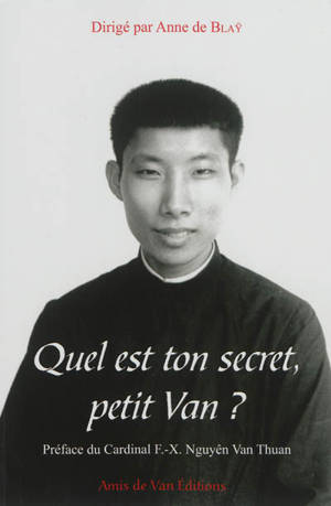 Quel est ton secret, petit Van ?
