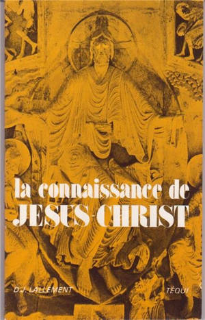 La Connaissance de Jésus-Christ